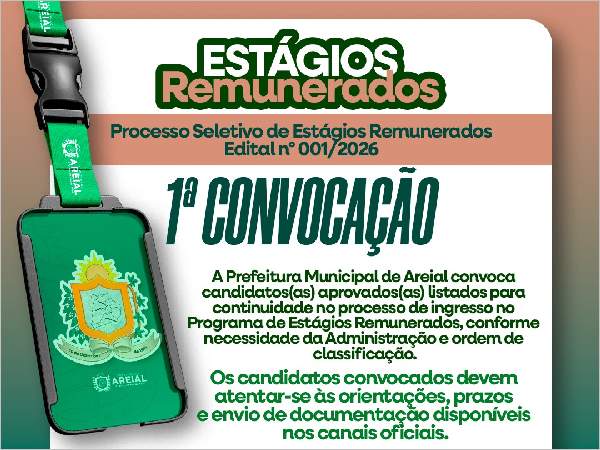 Prefeitura de Areial divulga 1ª lista de convocação referente ao Programa de Estágio 001/2026